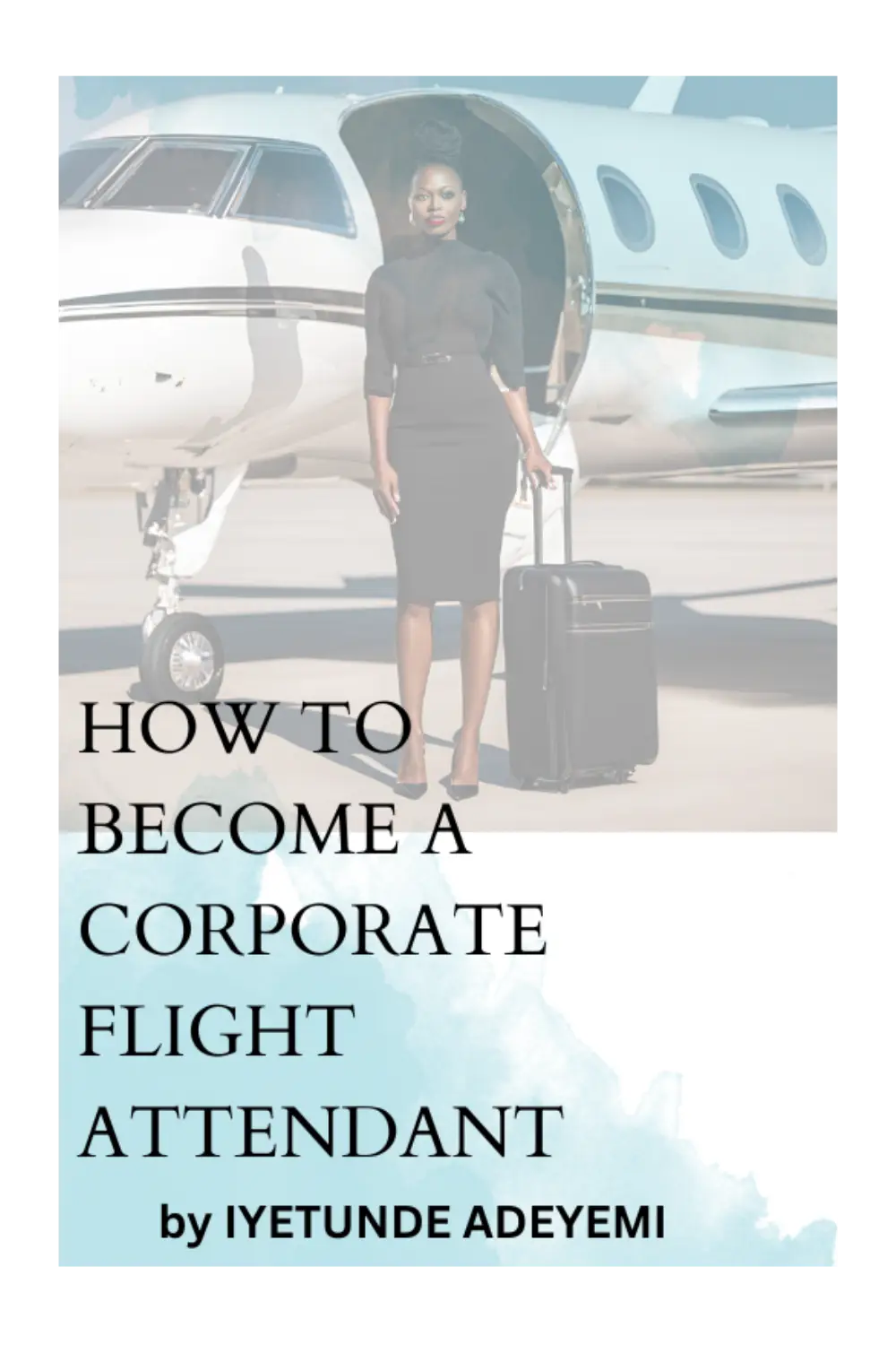 How To Become A Corporate Flight Attendant